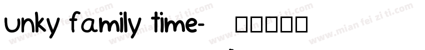 unky family time字体转换